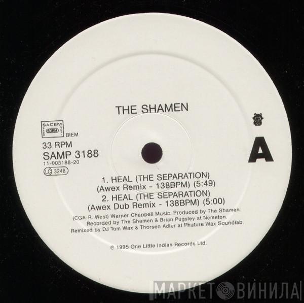 The Shamen - Heal (The Separation)