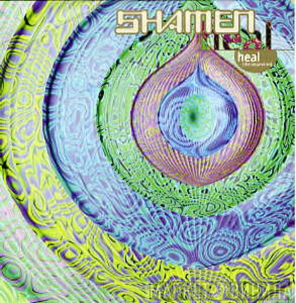 The Shamen - Heal (The Separation)