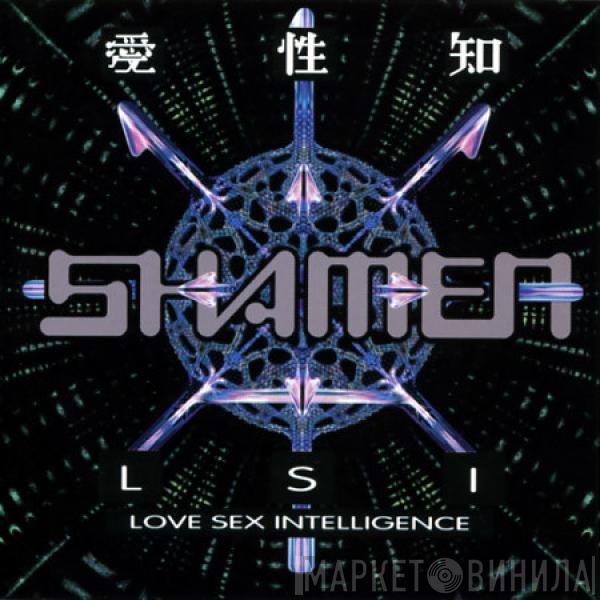  The Shamen  - LSI (Love, Sex, Intelligence)