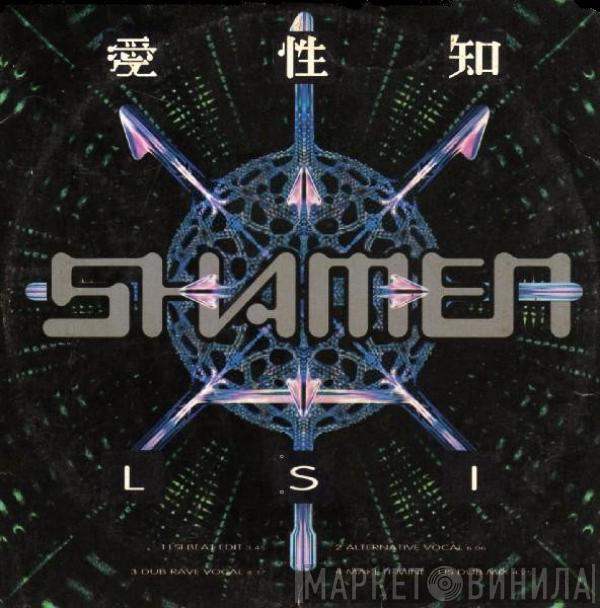  The Shamen  - LSI