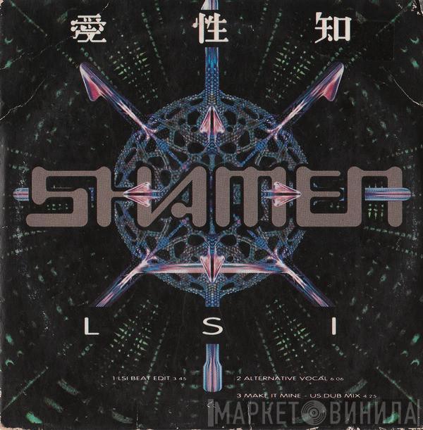  The Shamen  - LSI