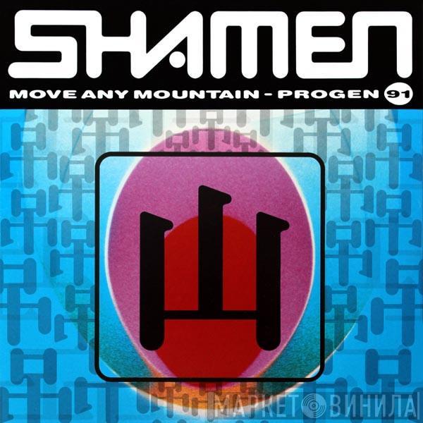 The Shamen - Move Any Mountain (Progen 91)