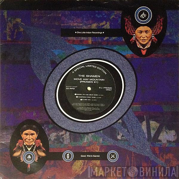 The Shamen - Move Any Mountain (Progen 91)