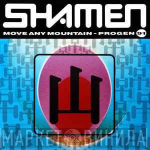  The Shamen  - Move Any Mountain - Progen (91)