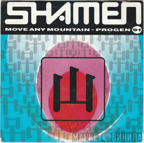 The Shamen - Move Any Mountain - Progen 91