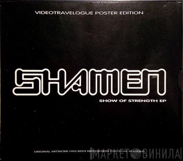 The Shamen - Show Of Strength EP (Videotravelogue Poster Edition)