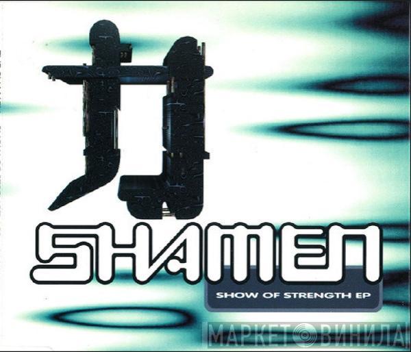 The Shamen - Show Of Strength EP