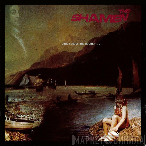 The Shamen - They May Be Right...But They're Certainly Wrong E.P.