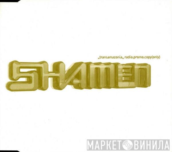 The Shamen - Transamazonia