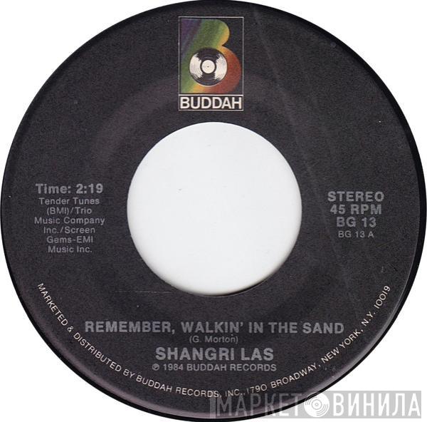  The Shangri-Las  - Remember, Walkin' In The Sand / Leader Of The Pack