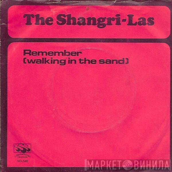  The Shangri-Las  - Remember (Walking In The Sand)