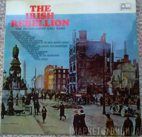 The Shann-Garry Ceili Band - The Irish Rebellion