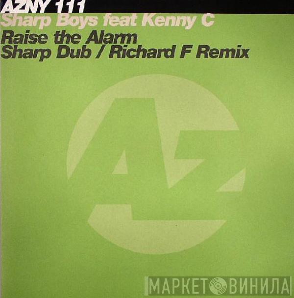 The Sharp Boys, Kenny C - Raise The Alarm