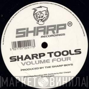 The Sharp Boys - Sharp Tools Volume Four