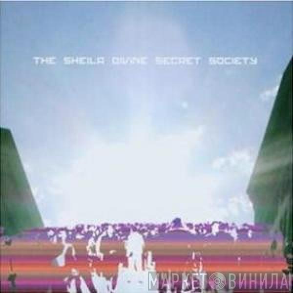 The Sheila Divine - Secret Society