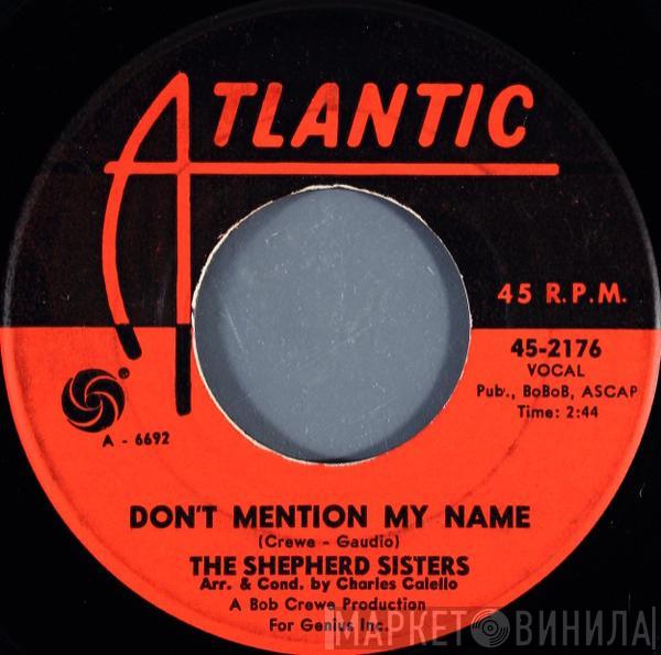 The Shepherd Sisters - Don't Mention My Name