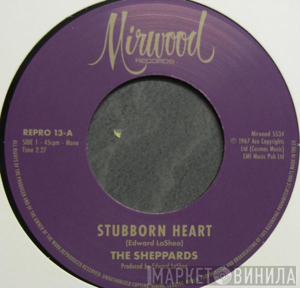 The Sheppards - Stubborn Heart / How Do You Like It