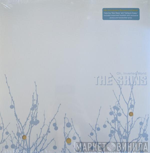  The Shins  - Oh, Inverted World