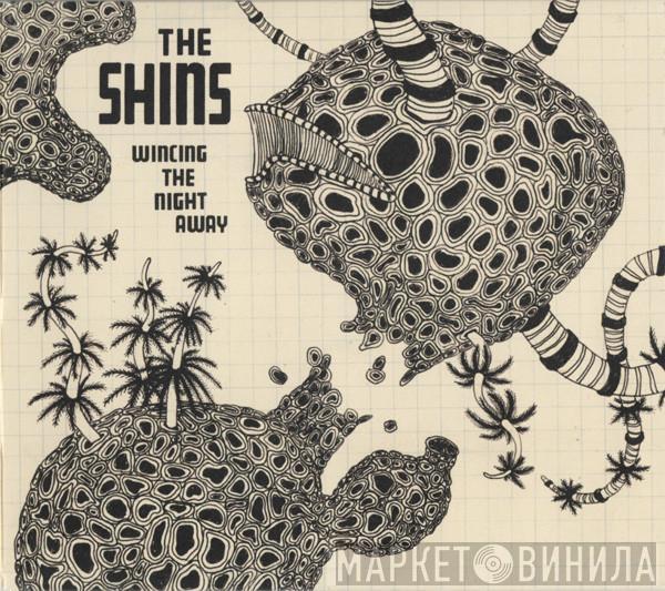 The Shins - Wincing The Night Away