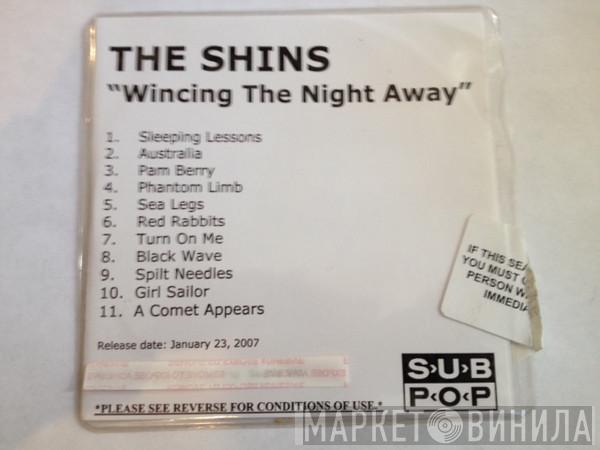 The Shins  - Wincing The Night Away