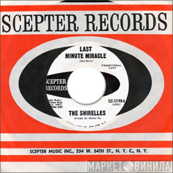  The Shirelles  - Last Minute Miracle / No Doubt About It