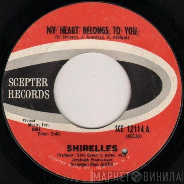  The Shirelles  - My Heart Belongs To You / Love That Man