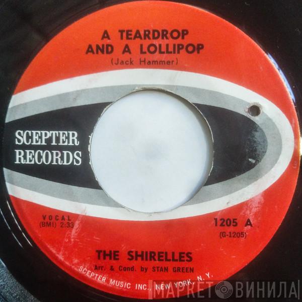 The Shirelles - A Teardrop And A Lollipop / Doin' The Ronde