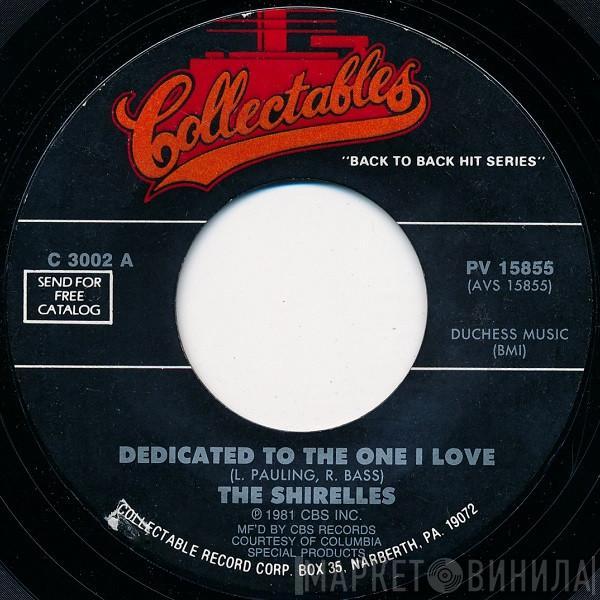 The Shirelles - Dedicated To The One I Love / Soldier Boy