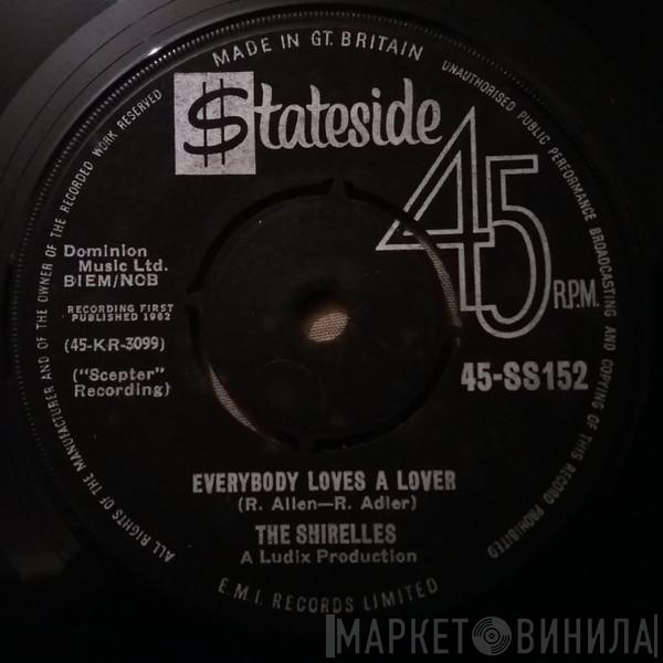 The Shirelles - Everybody Loves A Lover 