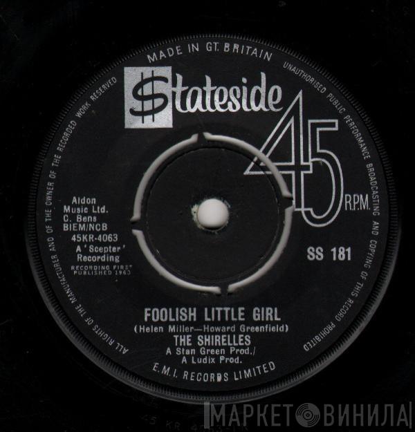 The Shirelles - Foolish Little Girl