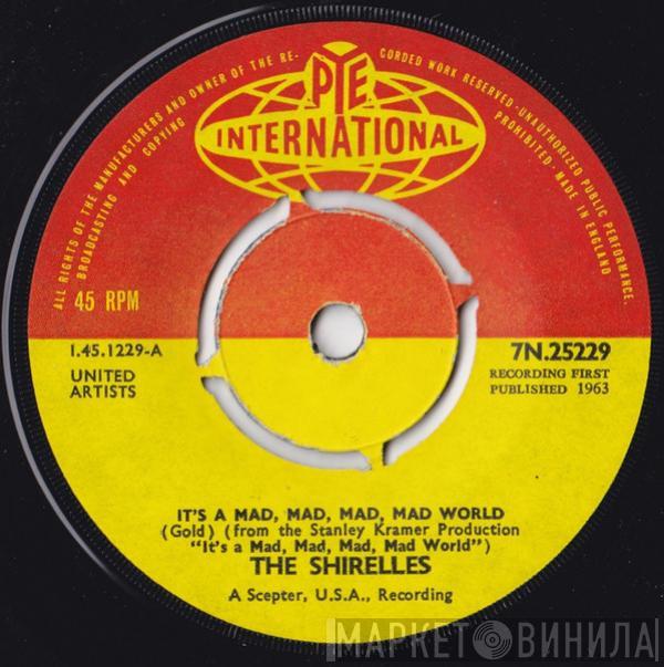 The Shirelles - It's A Mad, Mad, Mad, Mad World