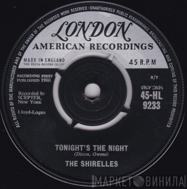 The Shirelles - Tonight's The Night / The Dance Is Over