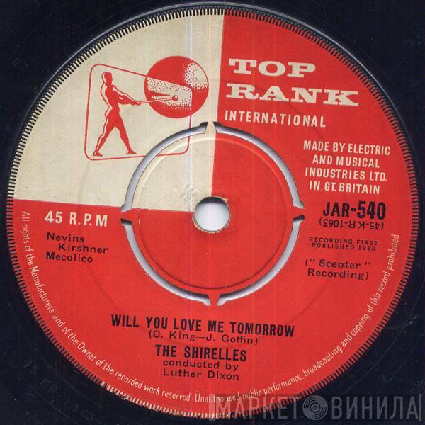 The Shirelles - Will You Love Me Tomorrow / Boys