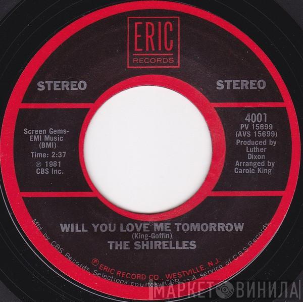 The Shirelles - Will You Love Me Tomorrow / Foolish Little Girl