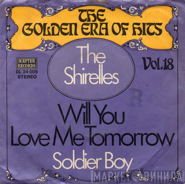 The Shirelles - Will You Love Me Tomorrow / Soldier Boy