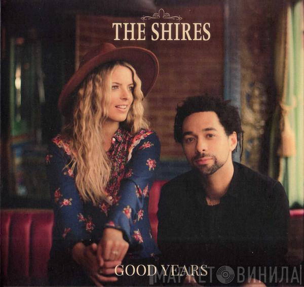 The Shires - Good Years