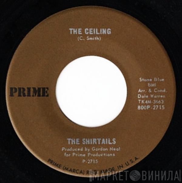 The Shirtails - The Ceiling / Stay Away From The Fog