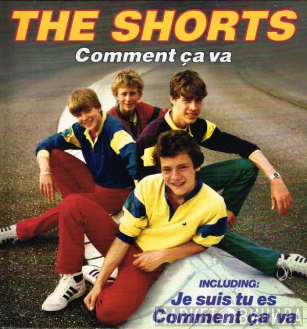 The Shorts - Comment Ça Va