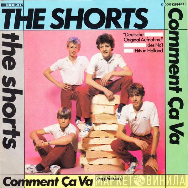 The Shorts - Comment Ça Va