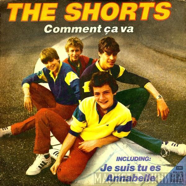 The Shorts - Comment Ça Va