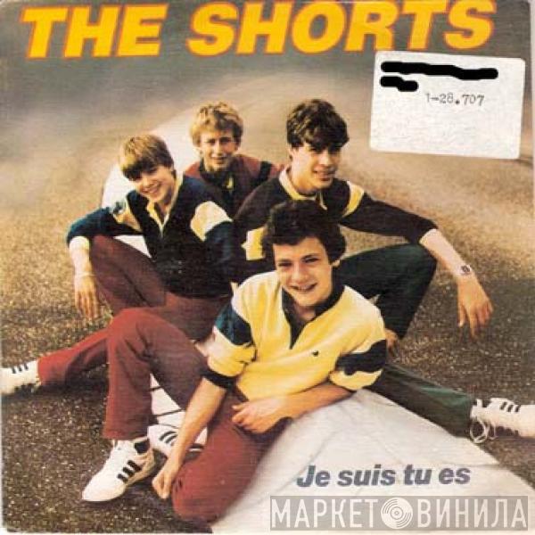 The Shorts - Je Suis Tu Es