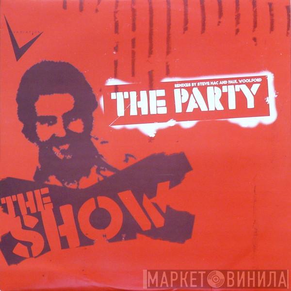 The Show - The Party