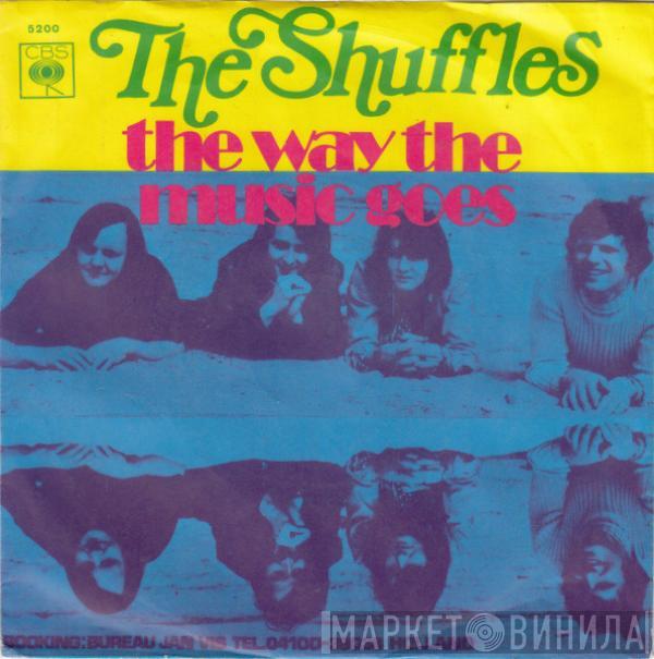 The Shuffles - The Way The Music Goes