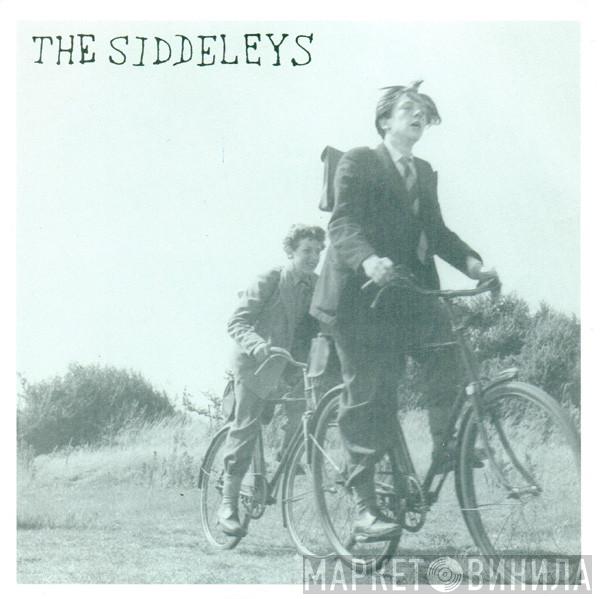 The Siddeleys - What Went Wrong This Time?