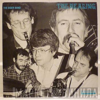 The Siger Band - The Healing
