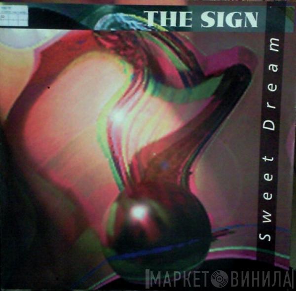 The Sign  - Sweet Dream