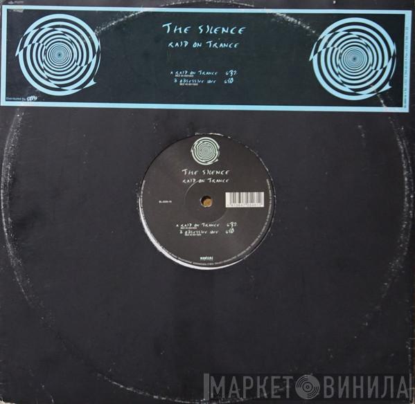The Silence - Raid On Trance