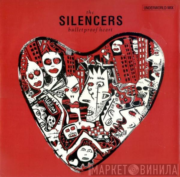The Silencers - Bulletproof Heart