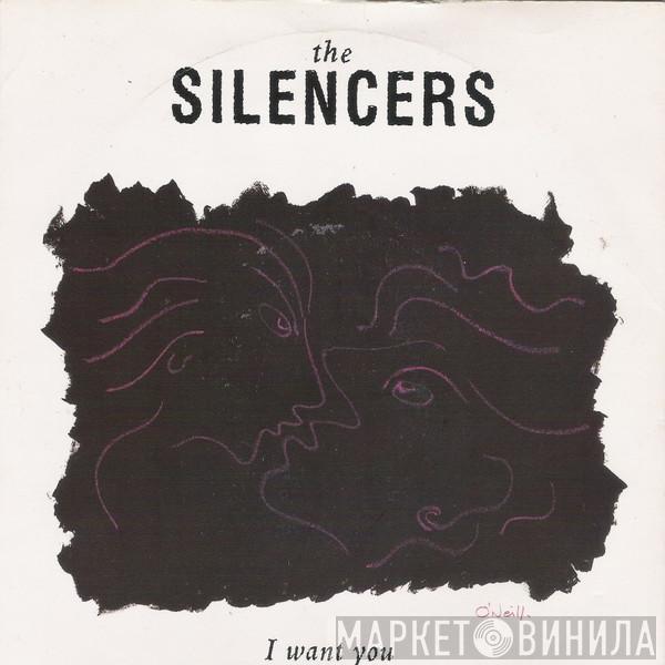 The Silencers - I Want You