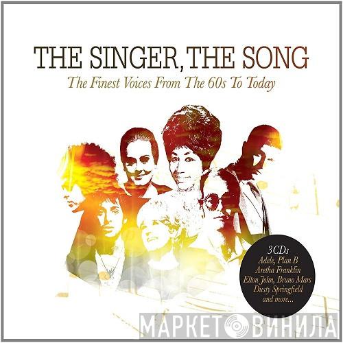  - The Singer, The Song